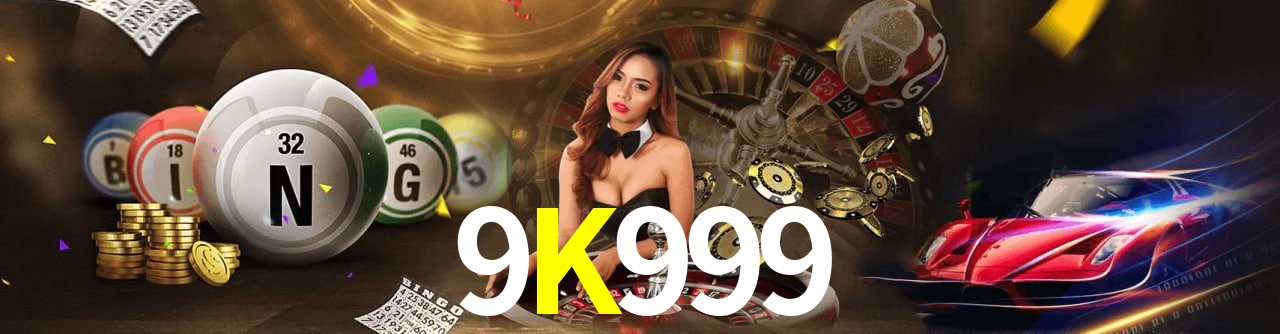 9K999,9K999 Bet
